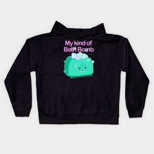 Retro inscription "My kind of bath bomb" Kids Hoodie